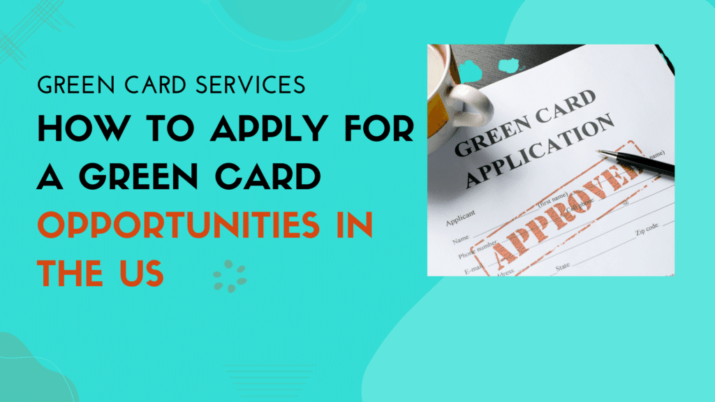 Green Card Application Services