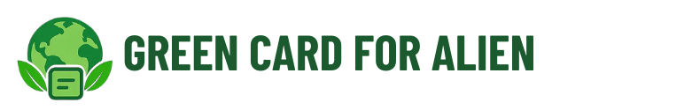 Green Card For Alien